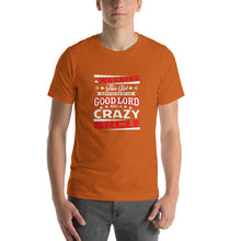 Load image into Gallery viewer, Warning this girl is protected by the good lord and crazy uncle Unisex T-Shirt