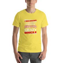Load image into Gallery viewer, Warning this girl is protected by the good lord and crazy uncle Unisex T-Shirt