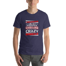 Load image into Gallery viewer, Warning this girl is protected by the good lord and crazy uncle Unisex T-Shirt
