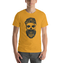 Load image into Gallery viewer, Hold fast, no shave beard man Unisex T-Shirt
