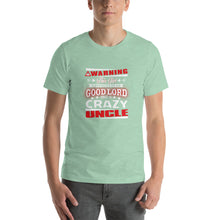 Load image into Gallery viewer, Warning this girl is protected by the good lord and crazy uncle Unisex T-Shirt
